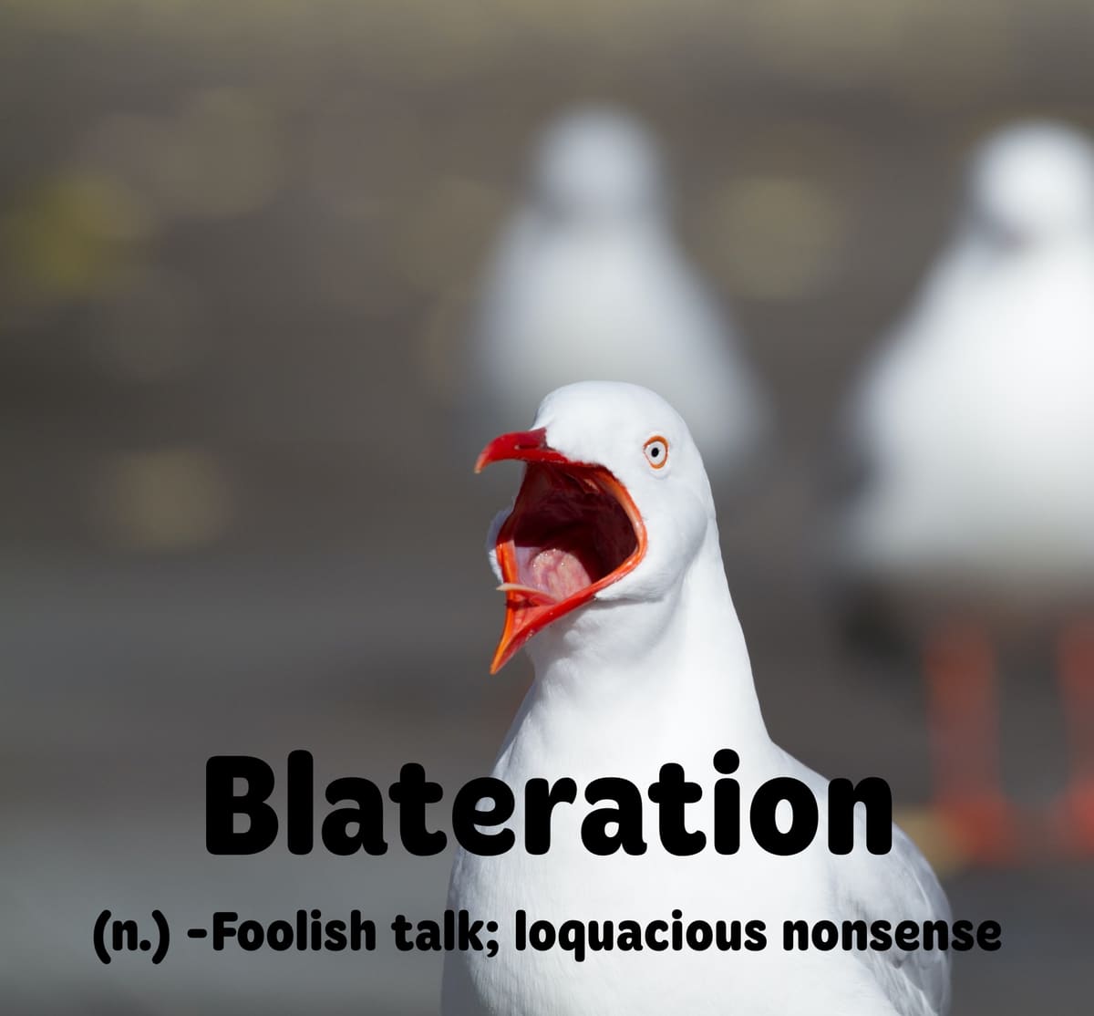 The word is Blateration